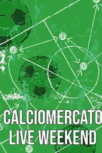 Calciomercato Live Weekend